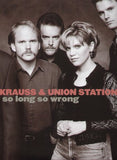 Alison Krauss & Union Station ‎– So Long So Wrong